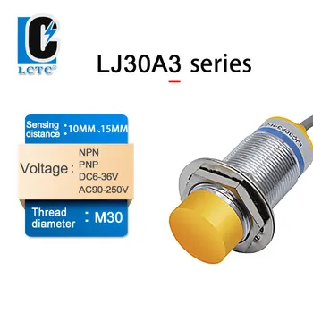 LJ30A3-15, индуктивен сензор за близост, ключ, PNP/NPN, NO/NC, DC6V-36V, AC90-250V, разстояние: 15 мм/10 мм, резба M30