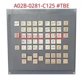 Използван модул MDI панела на оператора на FANUC A02B-0281-C125 #TBE FANUC A02B 0281 C125 #TBE