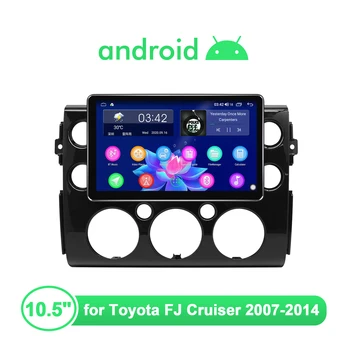 10.5 инча Авторадио Android 10 Мултимедийно Главното устройство 1280*720 За Toyota FJ CRUISER 2007 2014 Безжичен Carplay Android Auto 4G